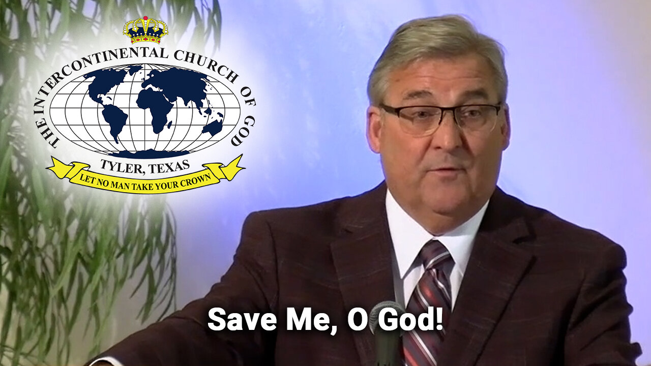 Save Me, O God!