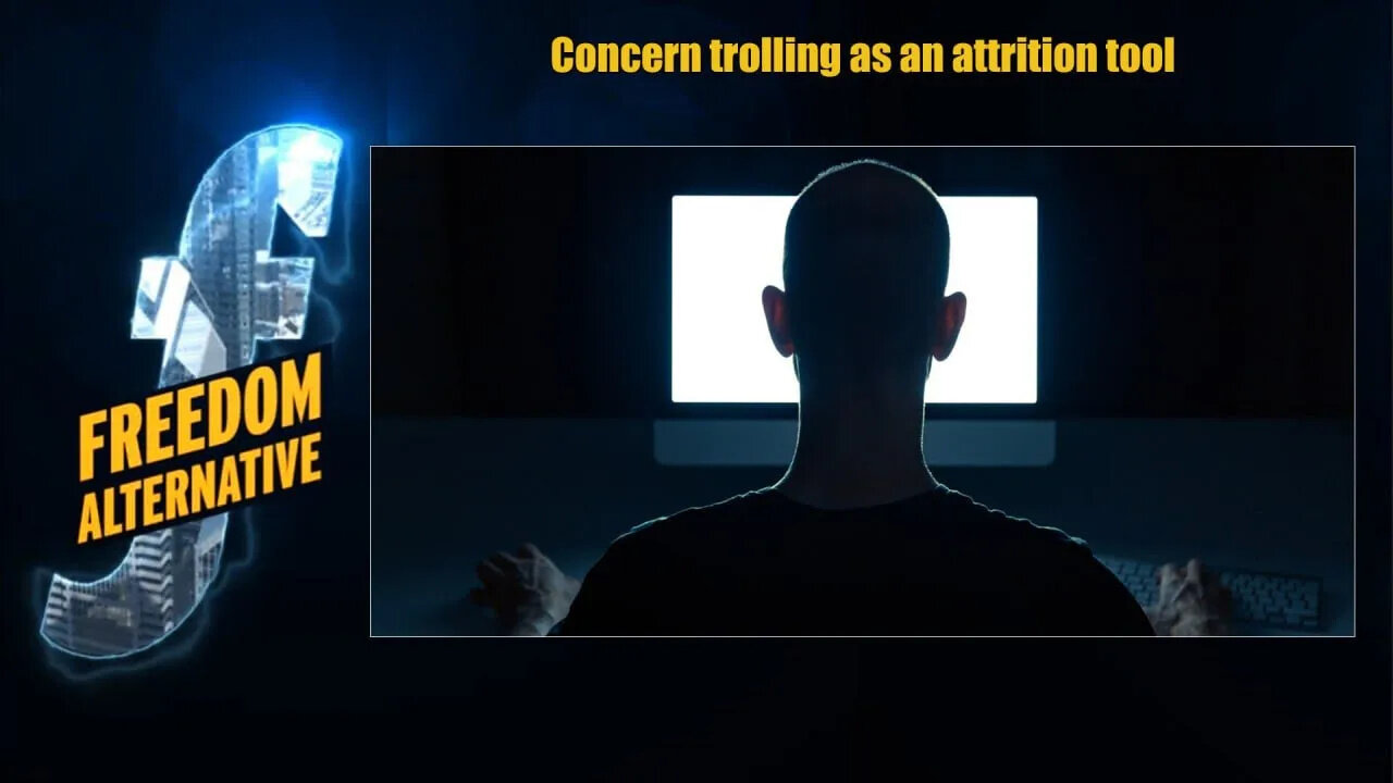 Concern trolling as an attrition tool