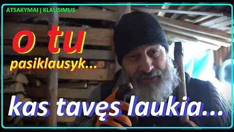 Oksimoronas, bet verta pasiklausyti...