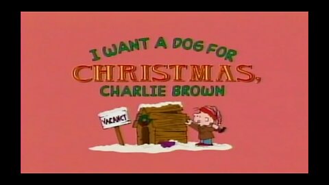 ABC Channel Dec 20, 2012 I Want A Dog For Christmas, Charlie Brown