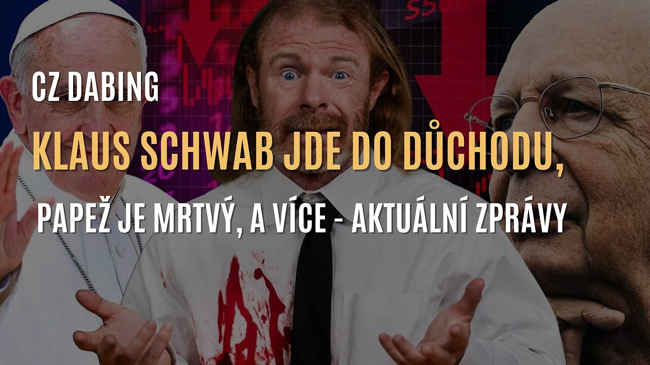 JP Sears: Klaus Schwab, papež a ekonomika jsou mimo hru (CZ DABING)