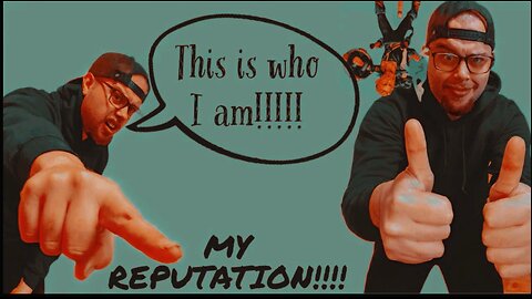 My reputation!!!!