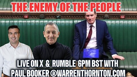 THE ENEMY OF THE PEOPLE WITH WARREN THORNTON & PAUL BROOKER