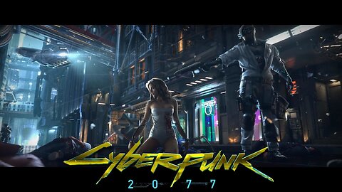[Let's Play] Cyberpunk 2077 - Chapter 1 main quest
