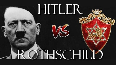 "Unveiling the Power Dynamics: Hitler vs Rothschild in Historical Context"
