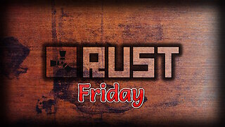 A Friday Rust session