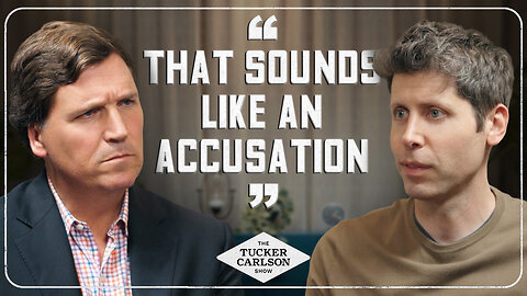 The Tucker Carlson Show | Sam Altman