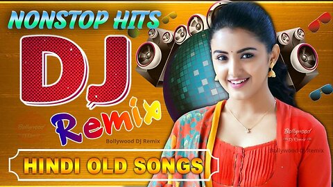 Dj Remix Bollywood Party Songs