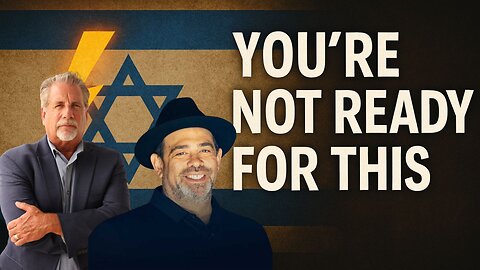 You're Not Ready for This: Israel's Destiny Will SHAKE the World | Pastor Tom & Rabbi Jason Sobel