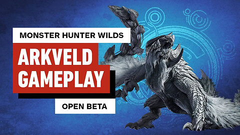 Monster Hunter Wilds - Arkveld Gameplay (Open Beta)