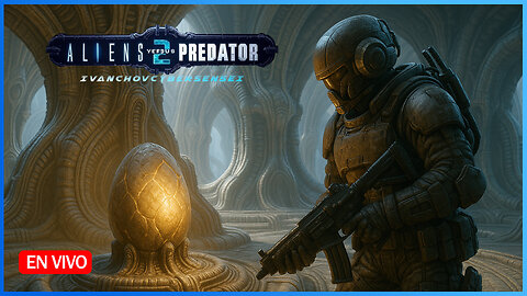 🔴 CAMPAÑA EL COLECTIVO [ Episodio 13] IvanchoVCyberSensei - / ALIENS VERSUS PREDATOR 2 Primal Hunt