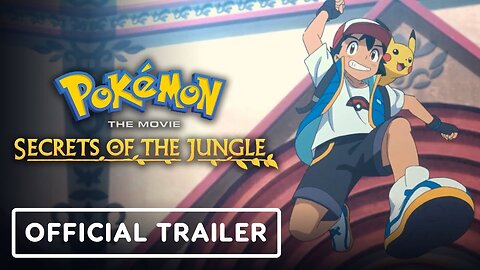 Pokémon the Movie - Secrets of the Jungle - Official Teaser Trailer (2021)