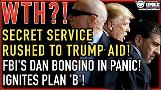 WTH? Secret Service Rushed To Trump Aid!! FBI’s Dan Bongino In Panic, Ignites Plan ‘B’!