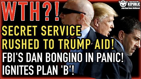 WTH? Secret Service Rushed To Trump Aid!! FBI’s Dan Bongino In Panic, Ignites Plan ‘B’!