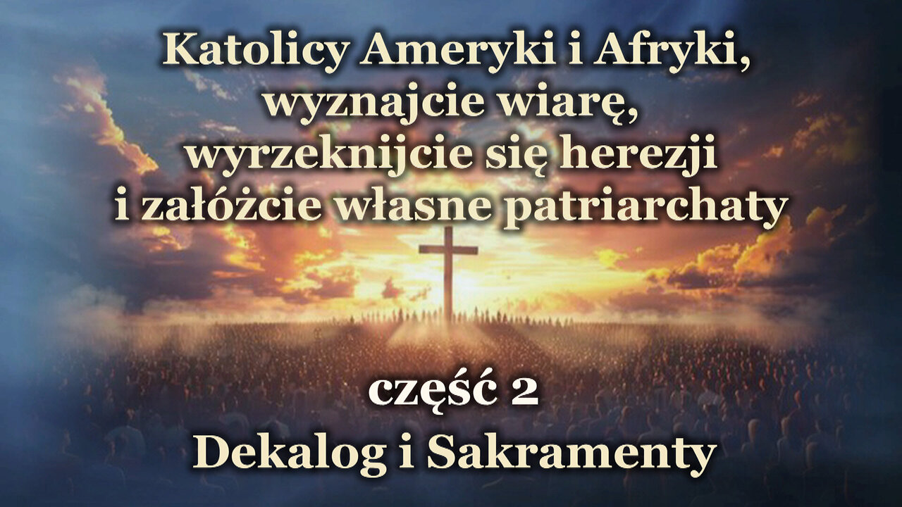 Katolicy Ameryki i Afryki, wyznajcie wiarę, wyrzeknijcie się herezji i załóżcie własne patriarchaty /сzęść 2/