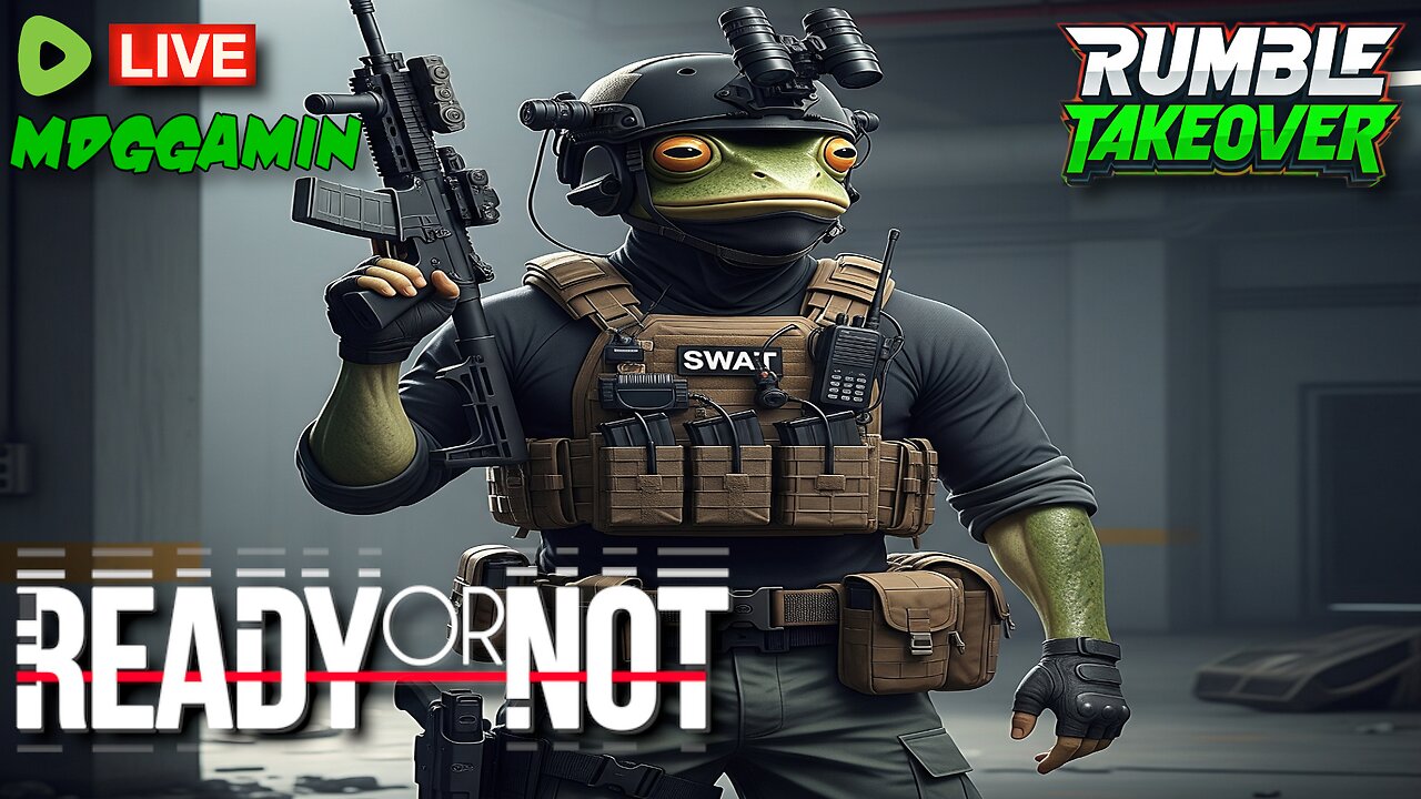🔴LIVE - Ready Or Not DLC & Buy Premium or I STEAL THE MOON!! - #RumbleTakeover