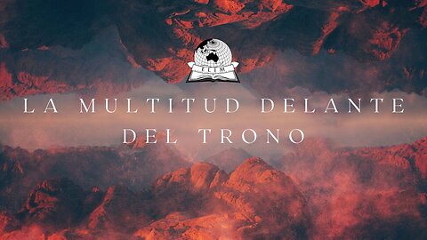 La multitud delante del trono