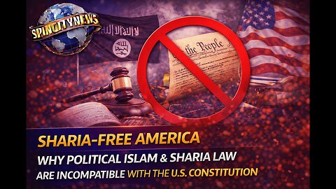 Sharia-Free America: Why Political Islam & Sharia Law Are Incompatible with the U.S. Constitution