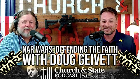 Nar Wars: Defending the Faith with Doug Geivett