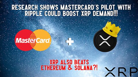Mastercard's Pilot With Ripple Could BOOST XRP DEMAND!!!
