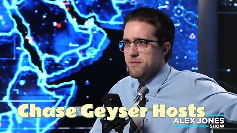 Chase Geyser Hosts the Final Hour of the Alex Jones show.
