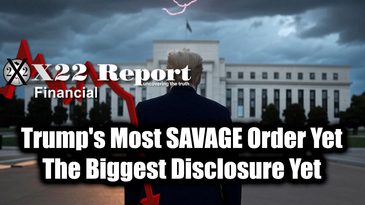 New X22 Report April 5 - Trump's Most SAVAGE Order Yet, The Biggest Disclosure Yet