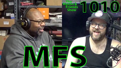 e1010. The Mason and Friends Show. Ep 1010. Horror Movies Bland to experienced Mike.