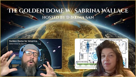 The Golden Dome w/ Sabrina Wallace hosted by D Booma San | Tuesday, August 26th, 2025