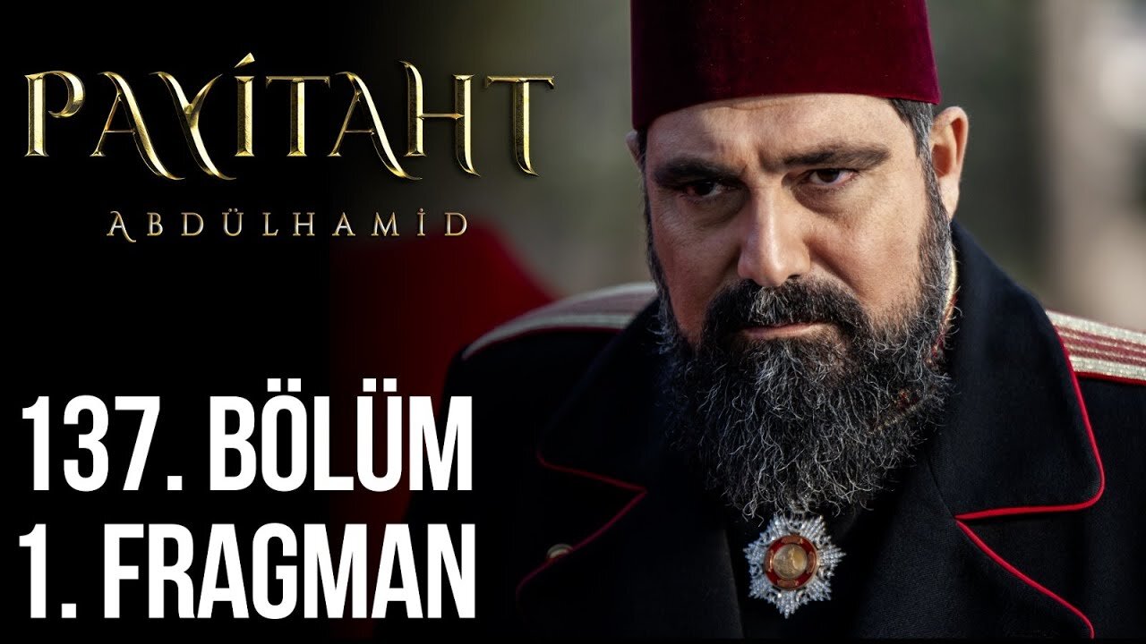 Avance 1 Capítulo 137 - Payitaht Abdulhamid