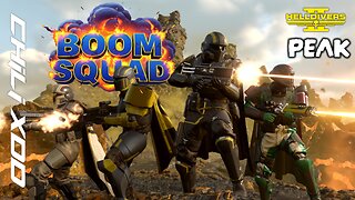[ BOOM SQUAD MONDAY ] Hell Divers 2 ~> Explosions ~> PEAK ~> More Explosions!