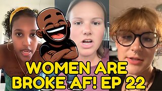 Women are BROKE AF! Episode 22! Winter is here!
