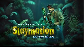 Ultra Skin SlayMation