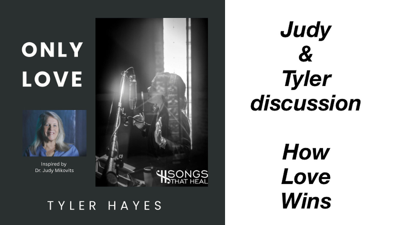 Tyler Hayes and Judy Mikovits discuss how Love Wins