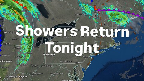 Showers Return Tonight