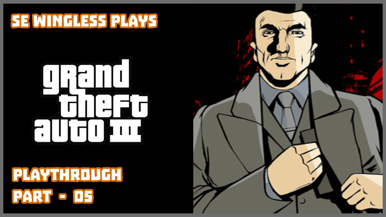 Grand Theft Auto 3 (PS2) - Part 05