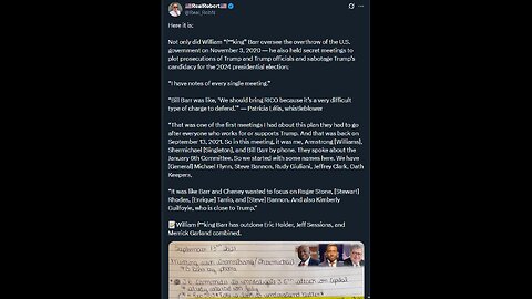 Here it is: Not only did William “f**king” Barr oversee the overthrow of the U.S. government...