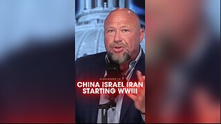 Alex Jones: China Preparing To Help Iran & Israel Start World War - 6/29/25