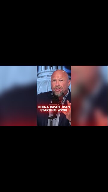 Alex Jones: China Preparing To Help Iran & Israel Start World War - 6/29/25