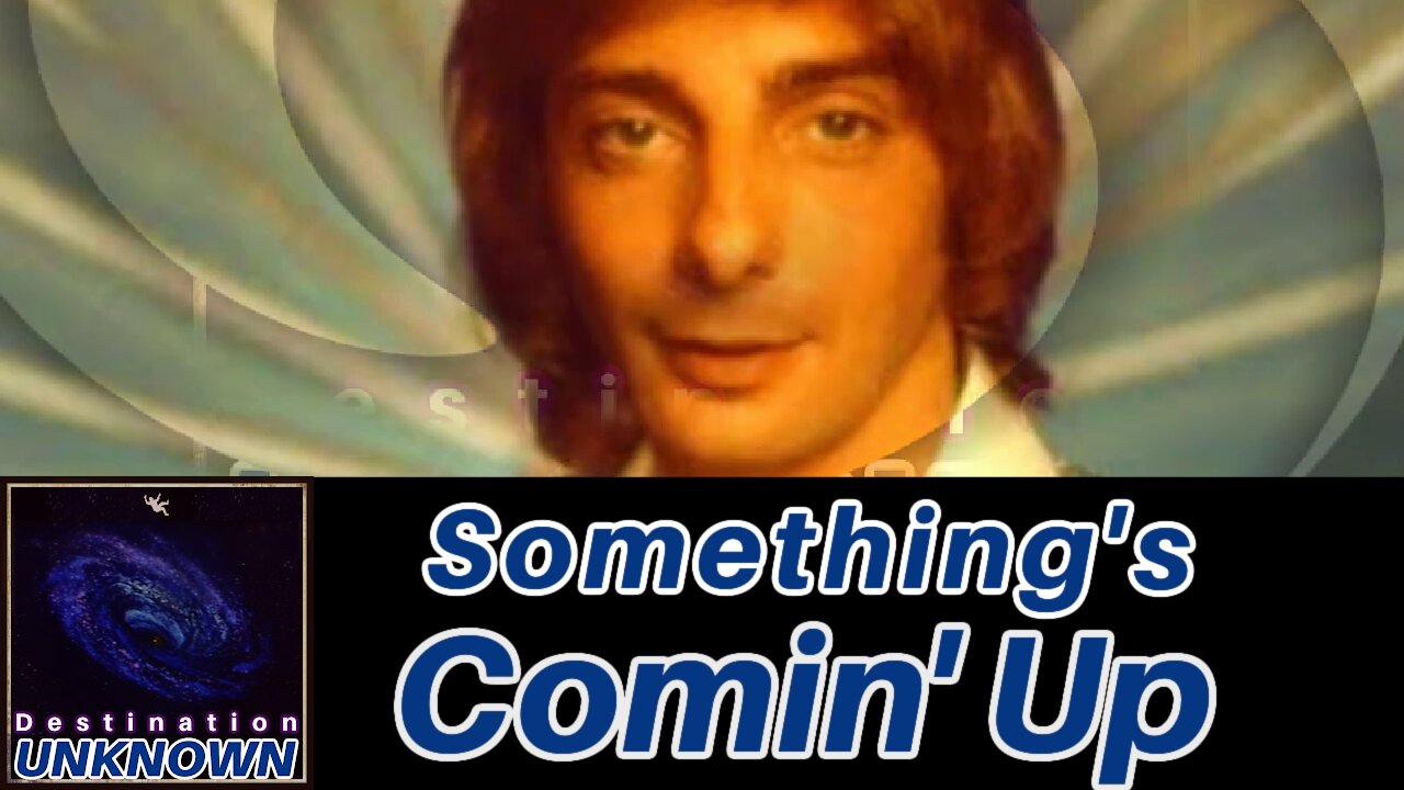 Something's Comin' Up - Barry Manilow