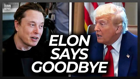 Elon Says Goodbye to Trump Administration & Trump’s Response Is Perfect