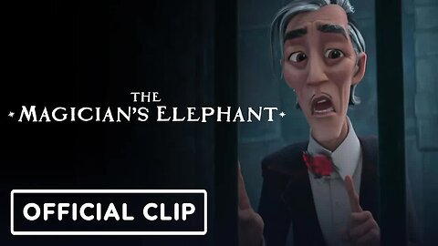 Netflix's The Magician's Elephant - Exclusive Official Clip (2023) Benedict