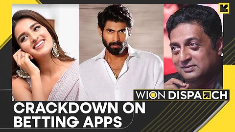 Over 29 Celebrities Under Scrutiny For Endorsing Illegal Betting Apps | WION Dispatch
