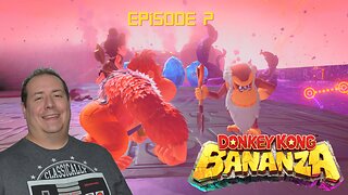 First time playing Donkey Kong | Donkey Kong Bananza | Switch 2 | game play | episode 7