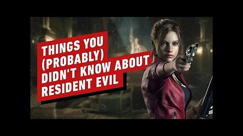 7 Things You (Probably) Didn't Know About Resident Evil