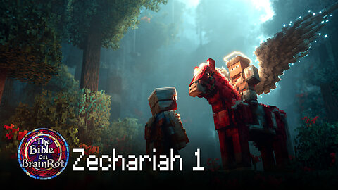 Zechariah 1 – A Vision of Renewal | The Bible on BrainRot