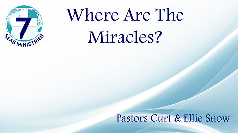 Where Are The Miracles?
