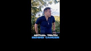 The Truth About Cancer No One Explains