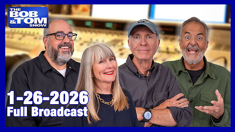 The Bob and Tom Show, January 26, 2025