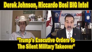 Derek Johnson, Riccardo Bosi BIG Intel July 24: "Trump’s Executive Orders To The Silent Military Takeover"