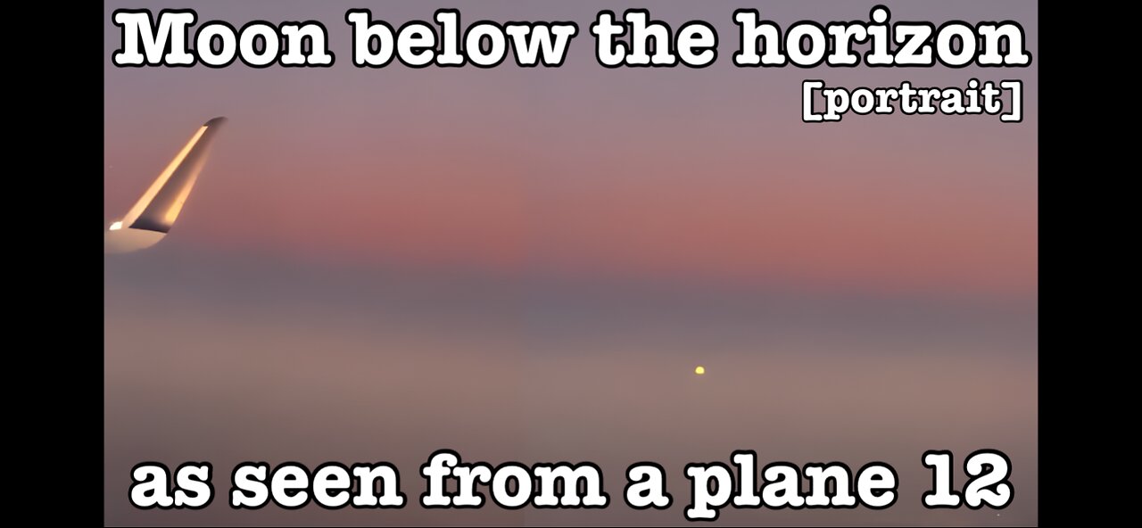 Moon below the horizon as seen from a plane 12 [portrait]
